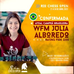 WFM Julia Alboredo, atual campeã brasileira, confirmada! – III Rio