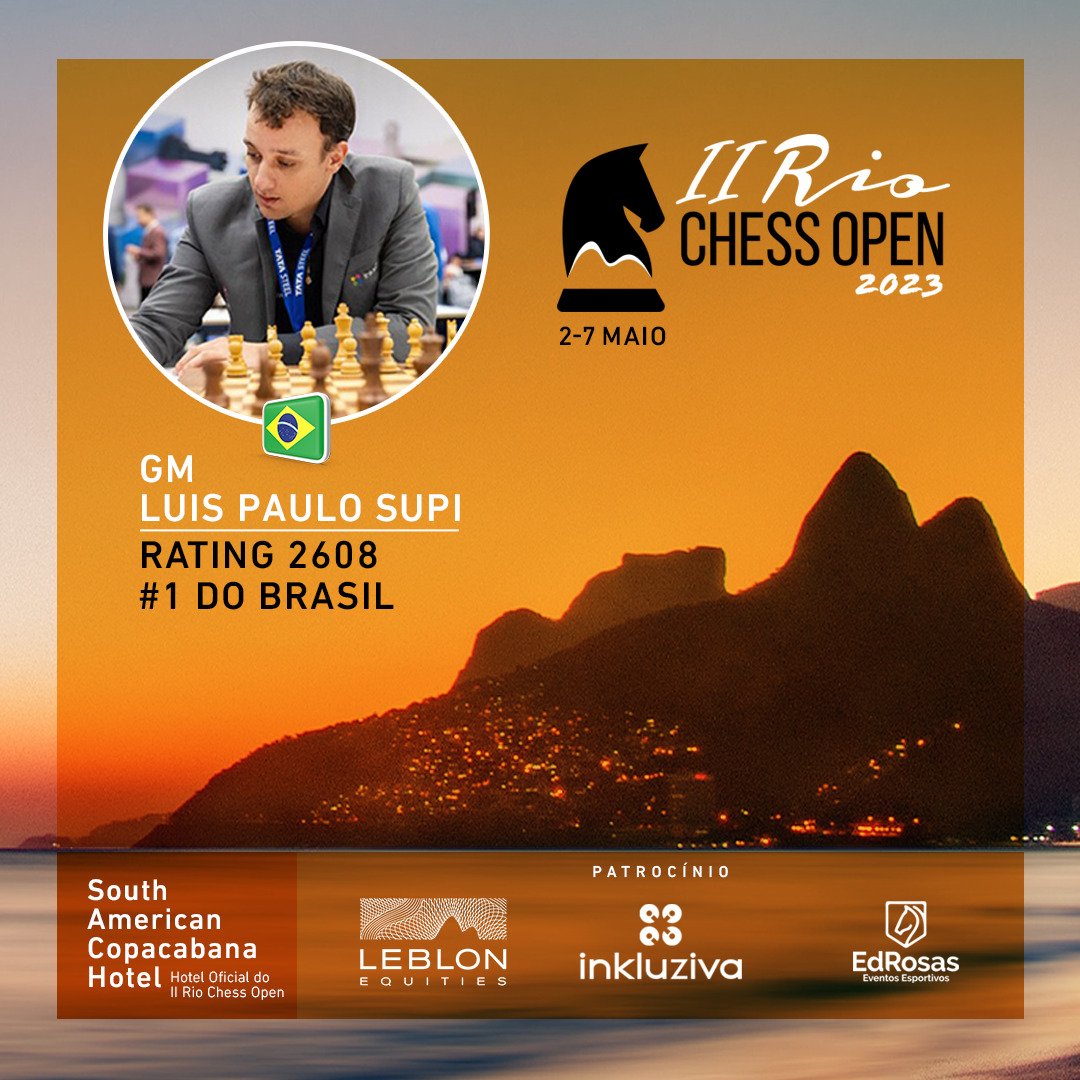 GM Supi, número 1 do Brasil, confirmado! – III Rio Chess Open 2024